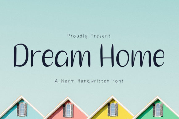 DreamHome Font: Handwritten Warmth for Web Design