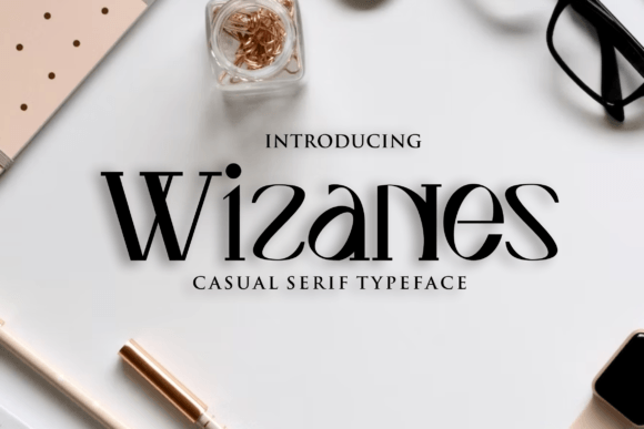 How Wizanes Serif Font Gives Small Brands a Polished Look