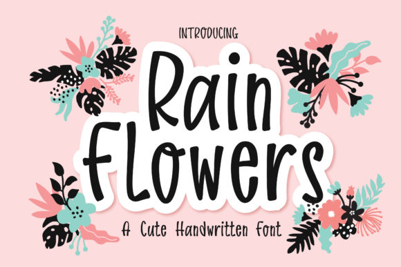 Rain Flowers Font: Handwritten Campaigns That Actually Connect