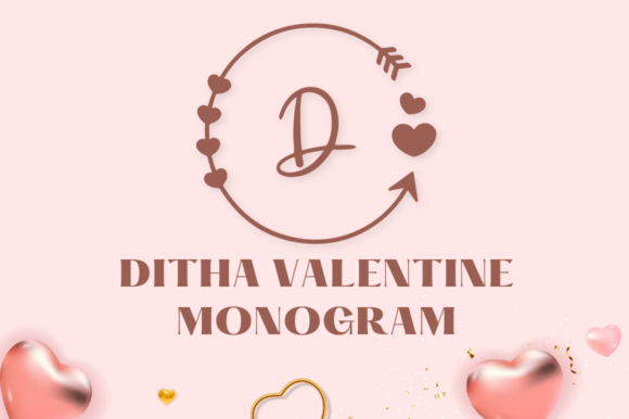 Why Ditha Valentine Monogram Belongs in Your Branding Toolkit