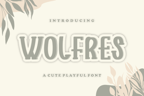 Wolfres: A Serif Font That Brings Consistency to Your Brand Identity